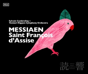 メシアン〈アッシジの聖フランチェスコ〉CD発売のお知らせ | ニュース | 読売日本交響楽団